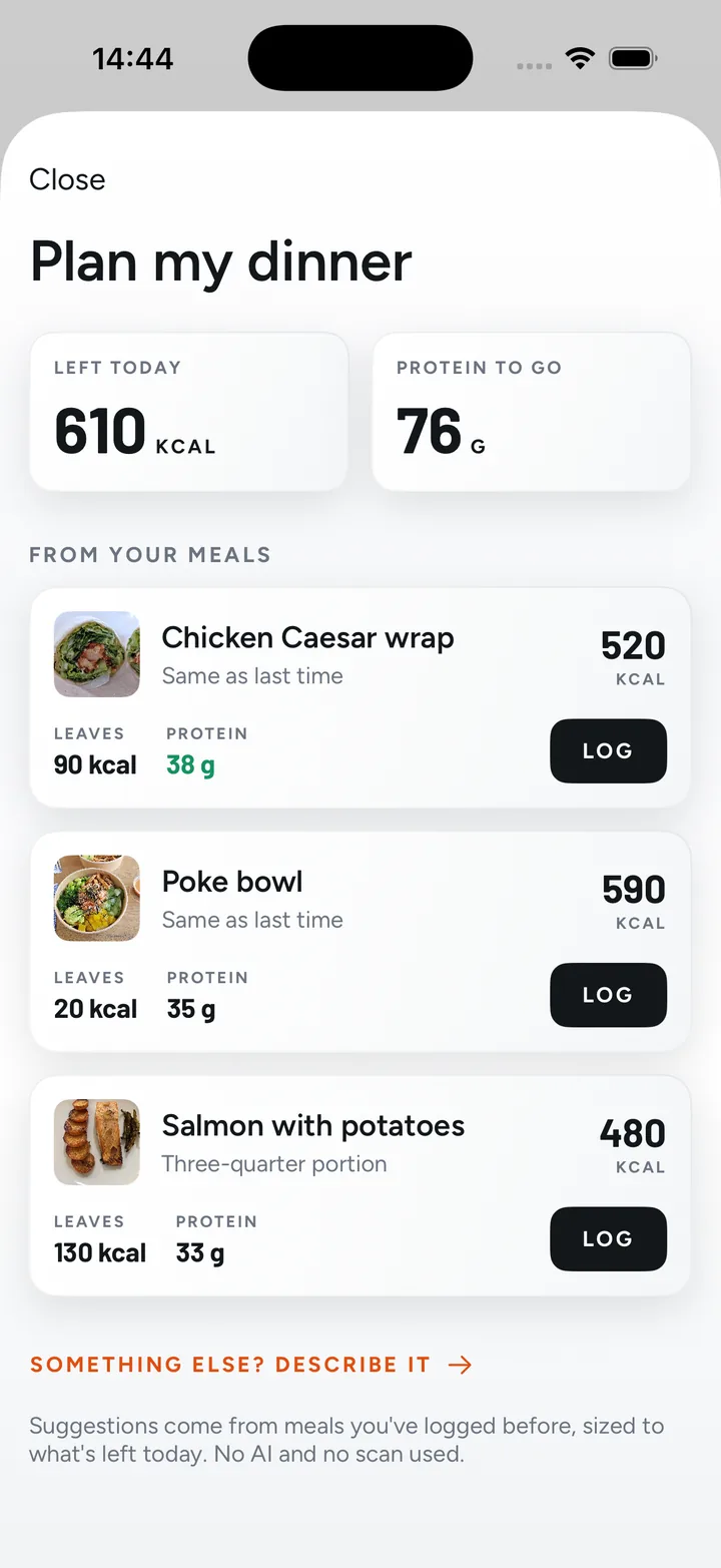 Plan my dinner: three meal suggestions that fit 610 kcal left